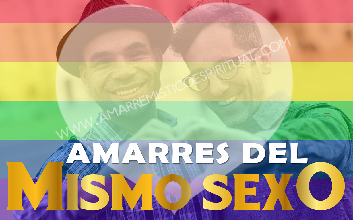 amarres del mismo sexo