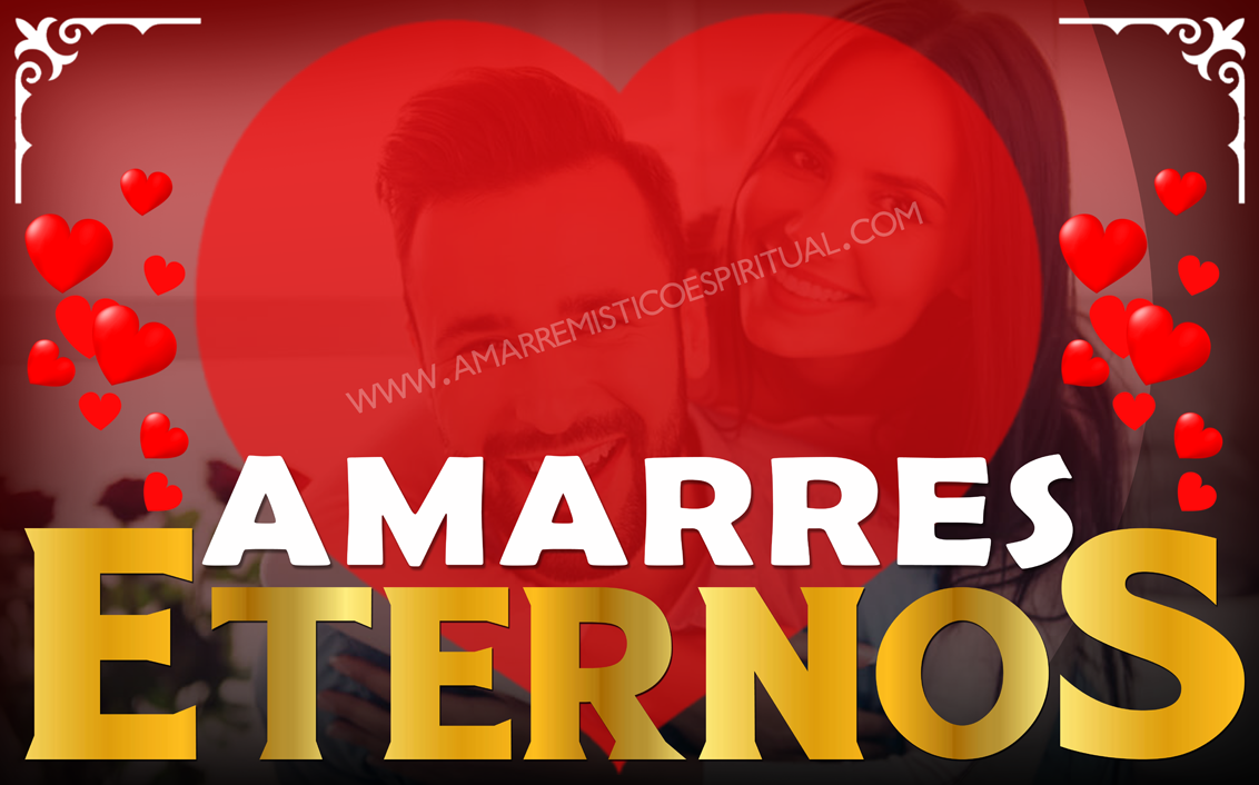 amarres eternos